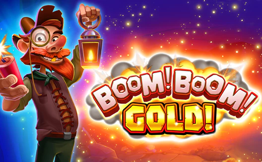 Boom! Boom! Gold!