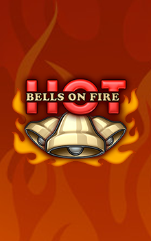 Bells on Fire Hot