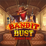 Bandit Bust Bonus Buy