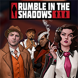 Rumble in the Shadows