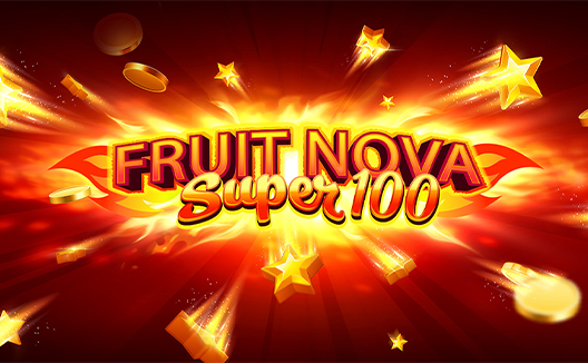 Fruit Super Nova 100