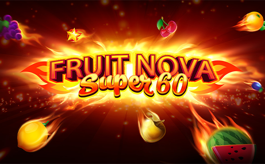 Fruit Super Nova 60