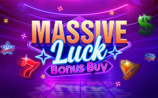 Massive Luck Bonus Buy