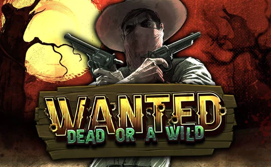 Wanted Dead or a Wild