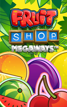 Fruit Shop MegaWays™