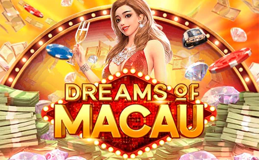 Dreams of Macau