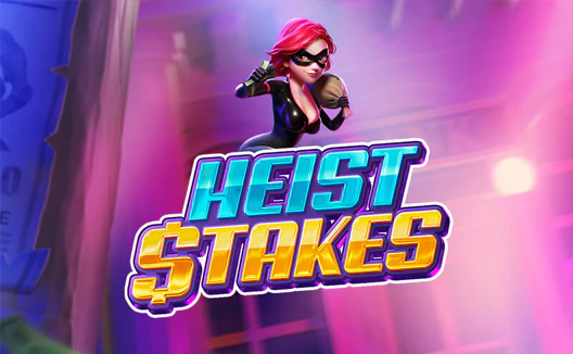 Heist Stakes