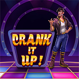 Crank It Up