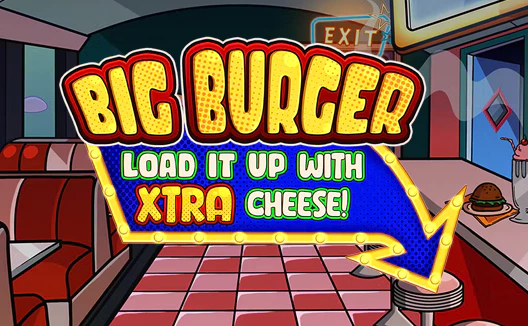 Big Burger Load it up with Xtra cheese