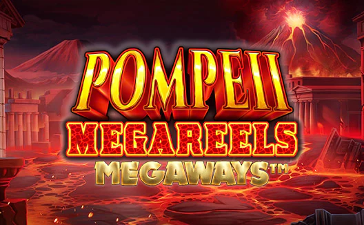 Pompeii Megareels Megaways™